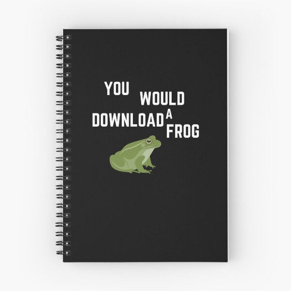Item preview, You Would Download A Frog designed and sold by ANNINOART ⭐⭐⭐⭐⭐.