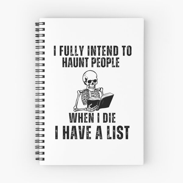Item preview, I Fully Intend To Haunt People When I Die I Have A List designed and sold by ANNINOART ⭐⭐⭐⭐⭐.