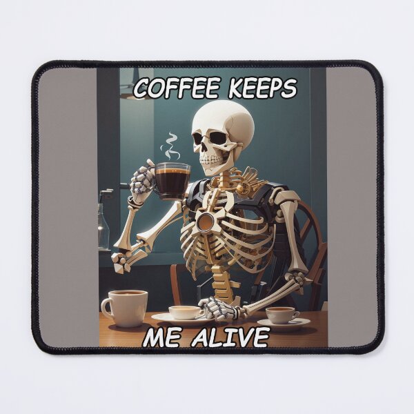 Item preview, Coffee Keeps Me Alive designed and sold by Angelle55.