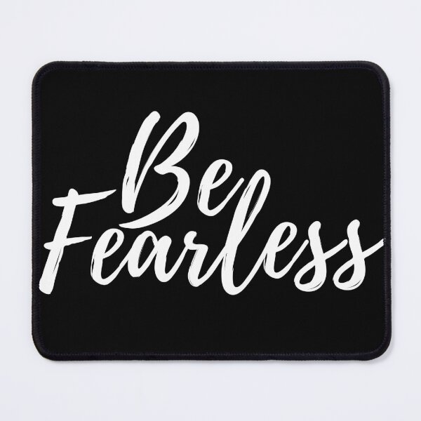 Item preview, Be Fearless designed and sold by iRenza.