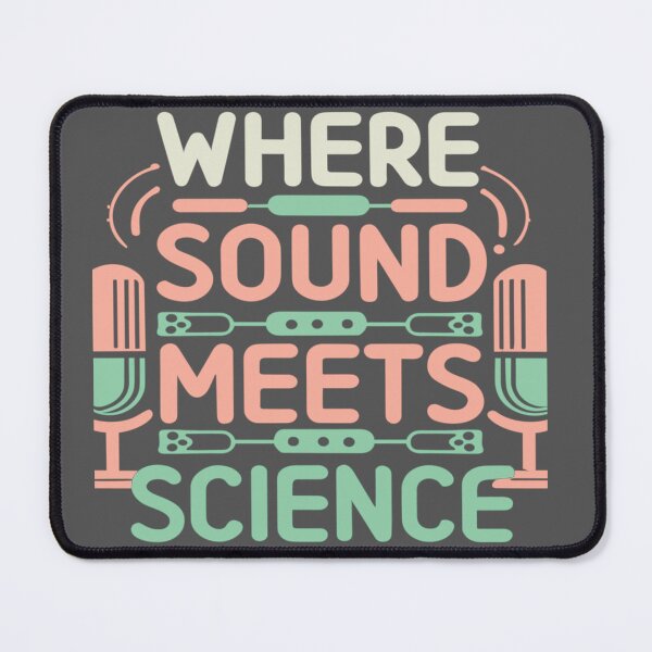 Item preview, "Where Sound Meets Science" designed and sold by techcrewessenti.