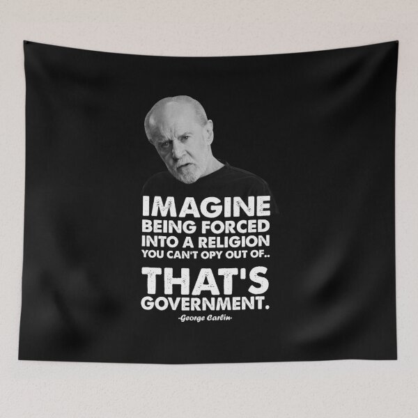 Item preview, George Carlin Can't Opt Out Of Government Protest. designed and sold by leonilalinde.