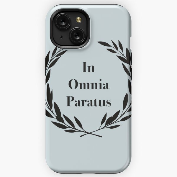 In Omnia Paratus iPhone Cases for Sale Redbubble