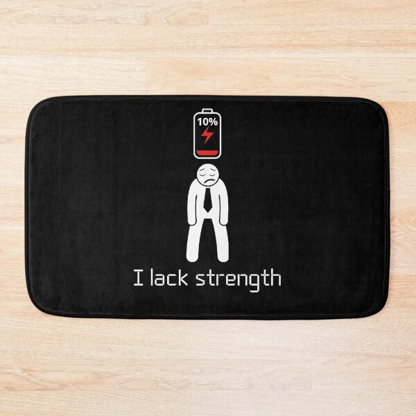 Item preview, I Lack Strength designed and sold by BababuuuPrint.
