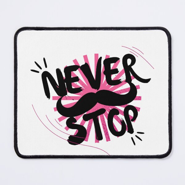 Item preview, Never Stop designed and sold by Lallz Meeku.