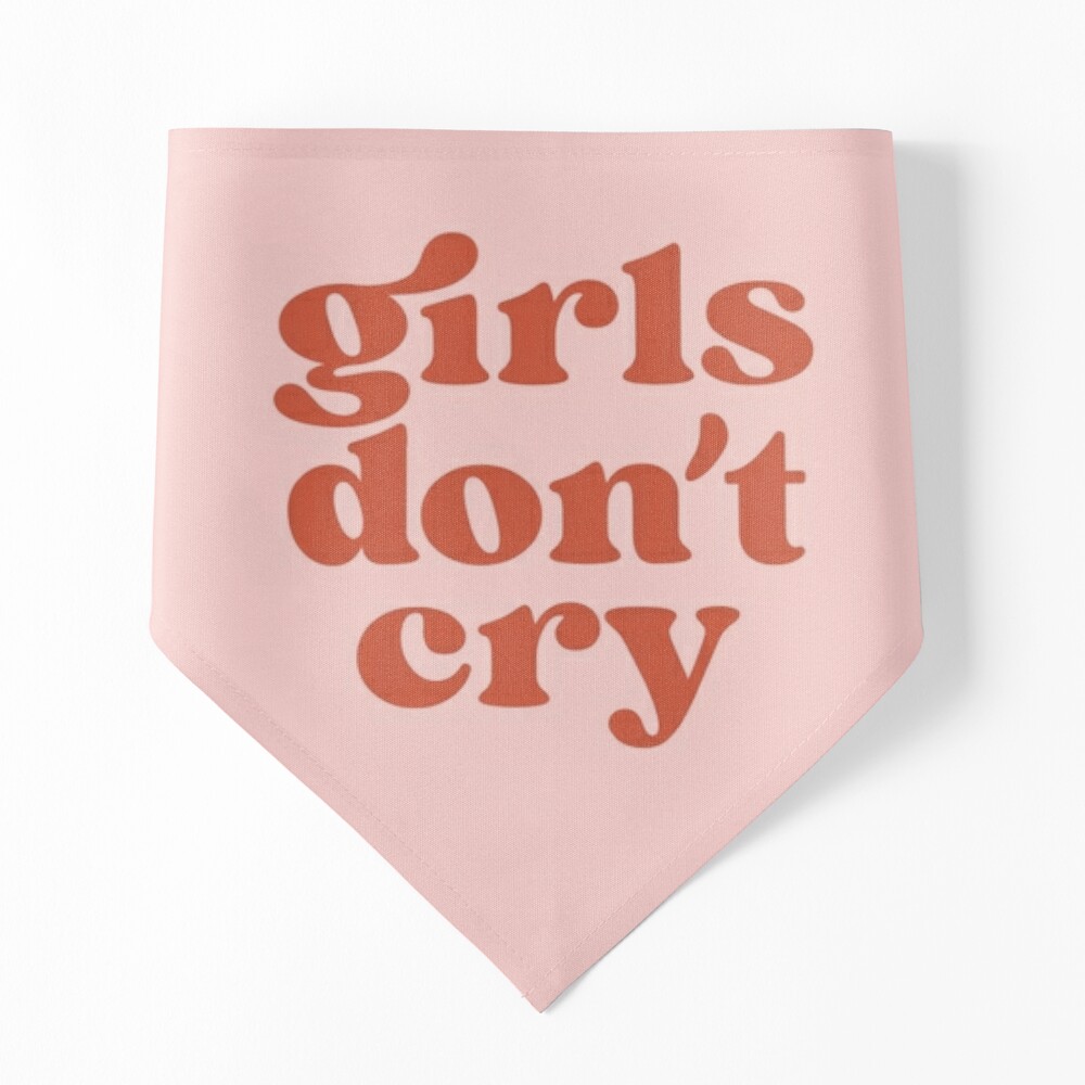 Girls don't cry