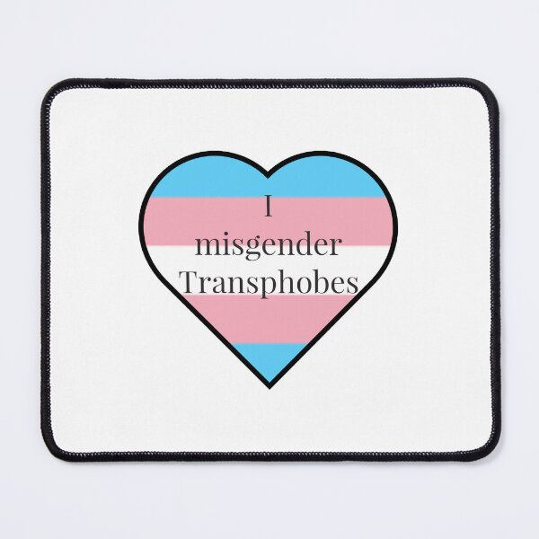 Item preview, I misgender transphobes designed and sold by DandyBrainfruit.