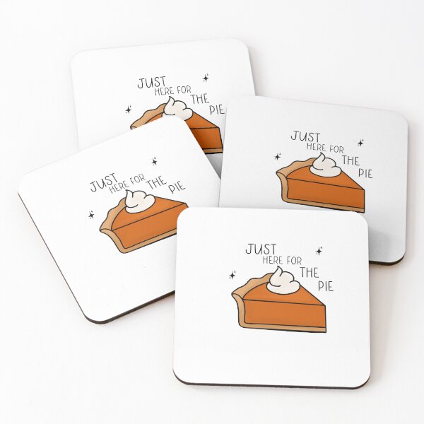 Item preview, Just here for the Pie designed and sold by HallyuHeaven.
