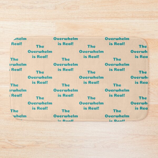 Item preview, The Overwhelm is Real! Anxiety ADD ADHD Autistic Statement designed and sold by CoffeeIsATrip.