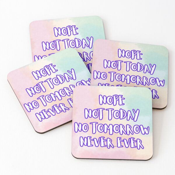 Item preview, Nope not today never ever designed and sold by TheRightHonMP.
