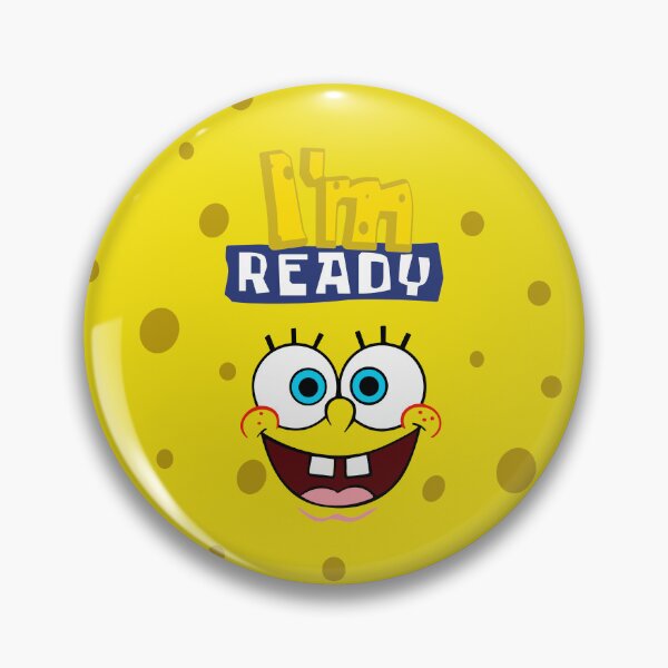 Item preview, Sponge Bob I'm Ready designed and sold by RoblesDesign1.