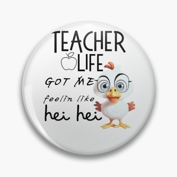 Item preview, TEACHER LIFE GOT ME FEELIN LIKE HEI HEI designed and sold by kozlebozle007.