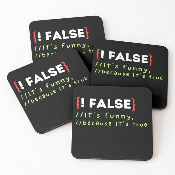 Item preview,  !FALSE it's funny because it's true - coding joke | funny programming jokes | funny  designed and sold by TheTimer.