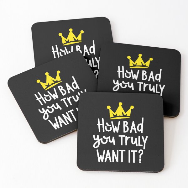 Item preview, "How bad you truly want it" with king's crown designed and sold by JustBadWords.
