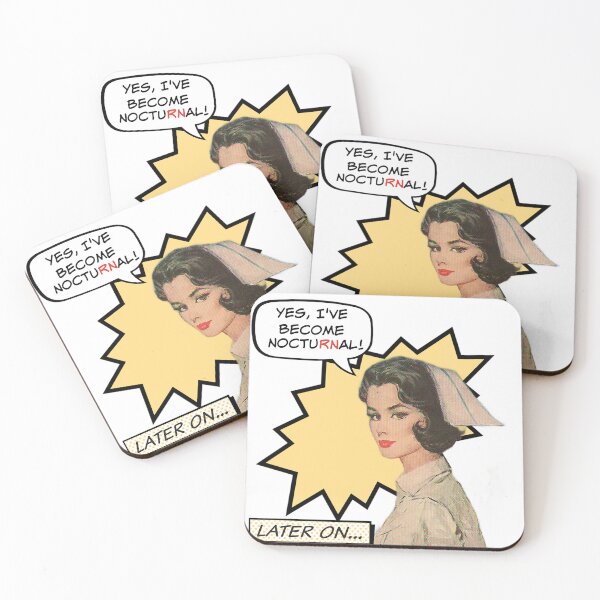Item preview, Yes, I've Become Nocturnal! Nurse Humor designed and sold by SSustainable.