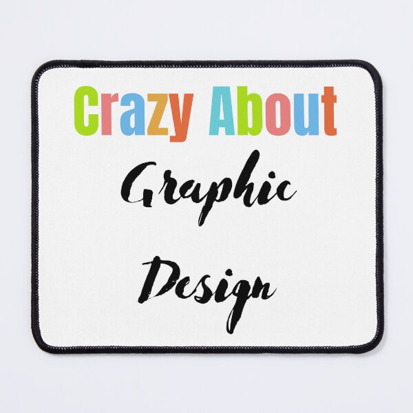 Item preview, Crazy about Graphic Design designed and sold by StoreByNiNi.