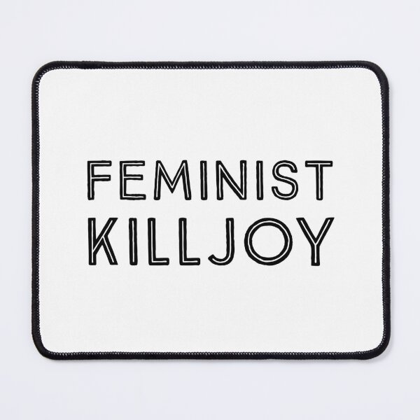Item preview,  Feminist Killjoy  designed and sold by Inspirationmotivation.