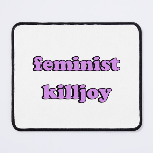 Item preview, Feminist killjoy   designed and sold by Inspirationmotivation.