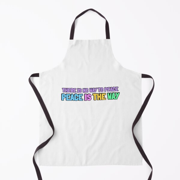 Item preview, There is no way to peace. Peace is the way designed and sold by Inspirationmotivation.