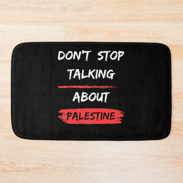 Item preview, Don't stop talking about palestine designed and sold by DarBkaStOre.