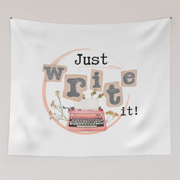 Item preview, Just Write It! | Writer and Author Inspiration designed and sold by WordsToArt.