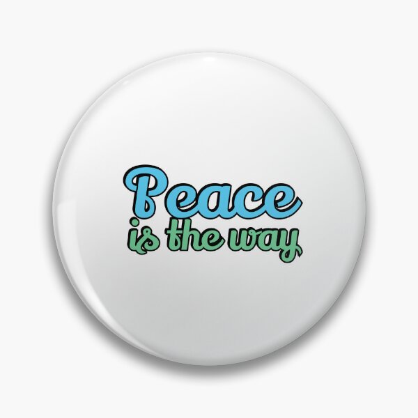 Item preview, Peace is the way designed and sold by Inspirationmotivation.