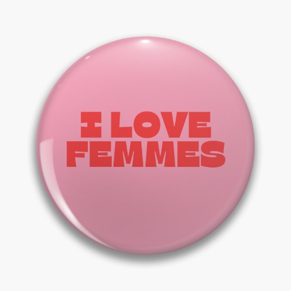 Item preview, I love femmes designed and sold by daikon420.