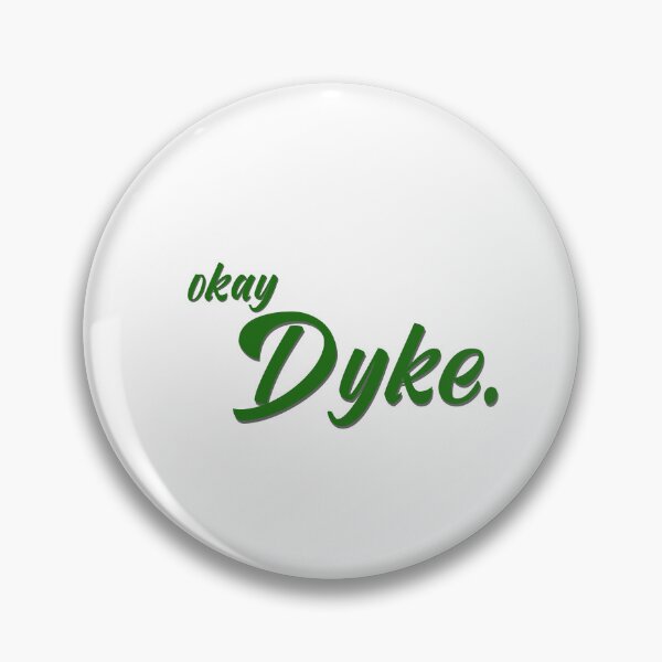 Item preview, okay Dyke designed and sold by AnnbleBee.