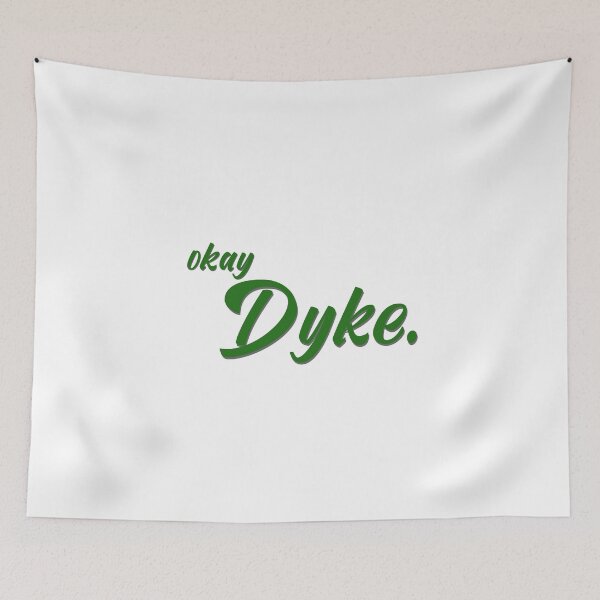 Item preview, okay Dyke designed and sold by AnnbleBee.