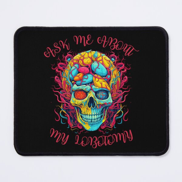 Item preview, Ask Me About My Lobotomy. Funny Gifts designed and sold by MatSatArt.