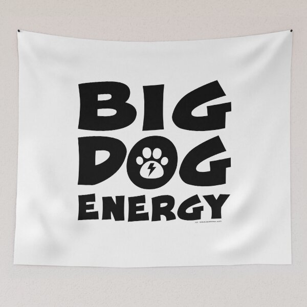 Item preview, Big Dog Energy designed and sold by T4Texas.