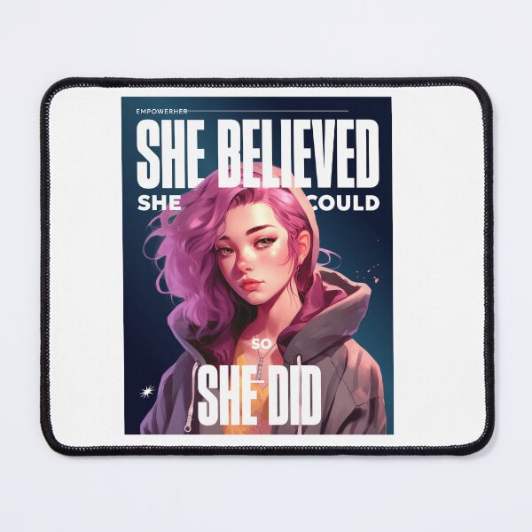 Item preview, she believed sh could and she did designed and sold by signcraftdesign.