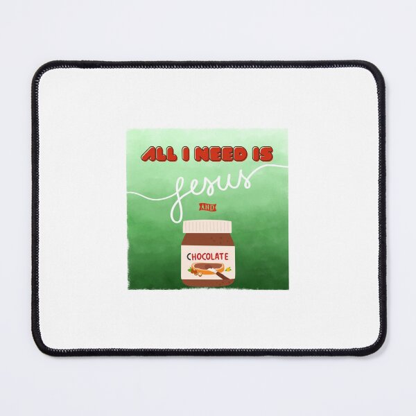 Item preview, All I need is Jesus and chocolate designed and sold by Twin2too.