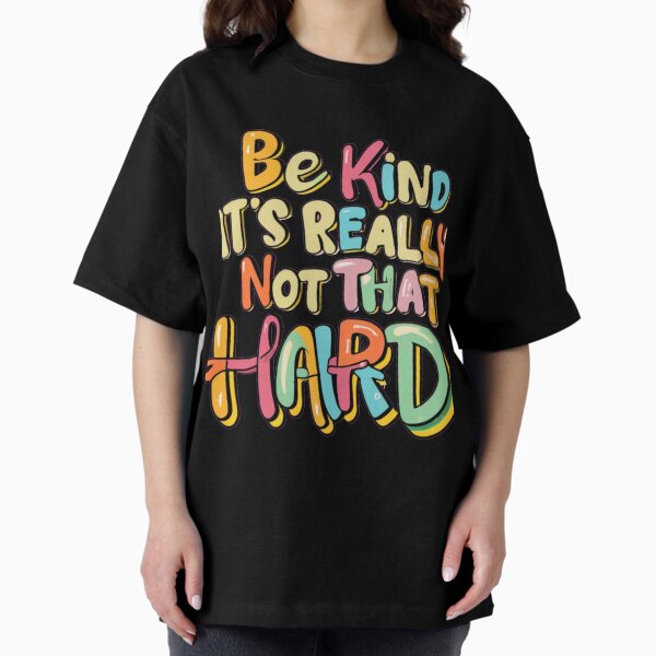 Item preview, Be kind it's really not that hard designed and sold by INK-Creations.