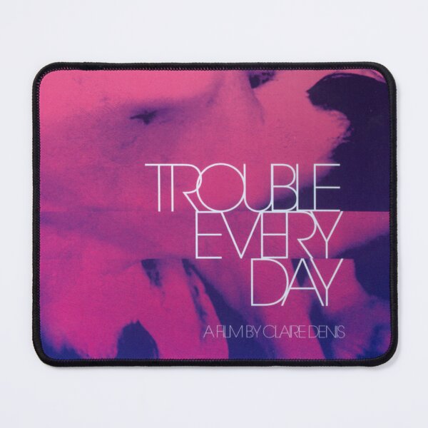 Item preview, trouble every day  designed and sold by pavimento.