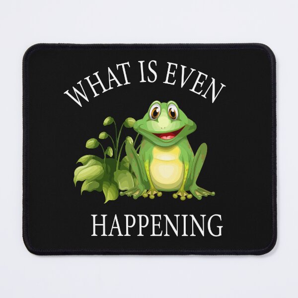 Item preview, What Is Even Happening designed and sold by ELK20.