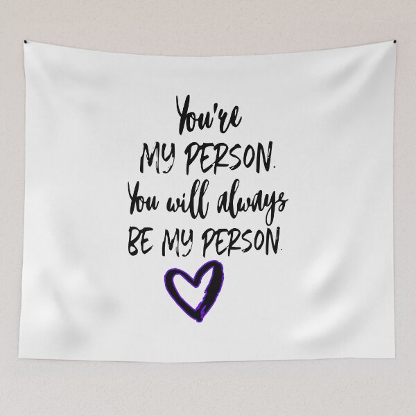 Item preview, You are my person- greys designed and sold by KikkaT.