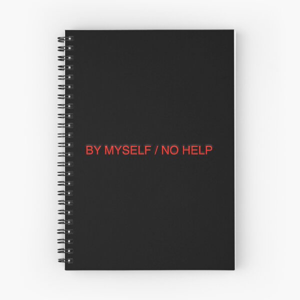 Item preview, By Myself / No Help designed and sold by Gotta Escape.