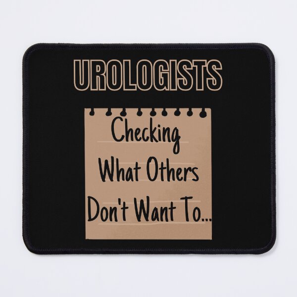 Item preview, MEDICAL PUNS, MEDICAL JOKES, UROLOGY UROLOGIST designed and sold by Meandmyshop.