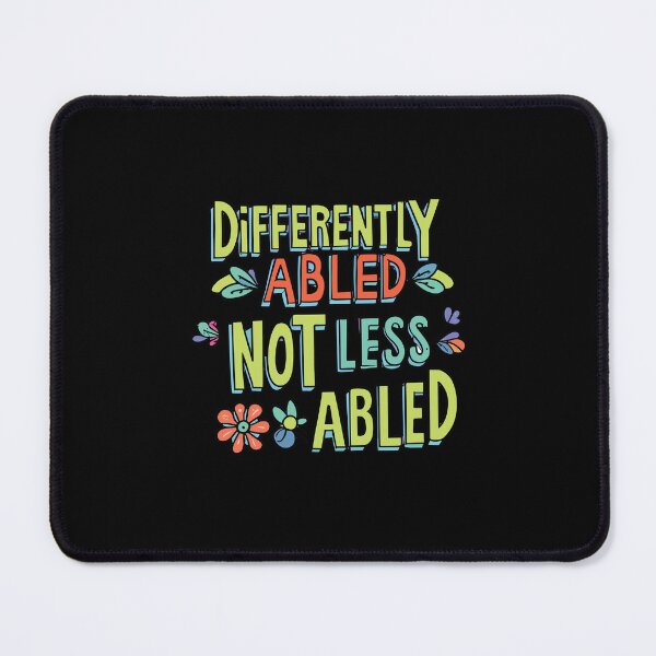 Item preview, Empowering Tee: Differently-abled, not less-abled designed and sold by Celebration Printables.