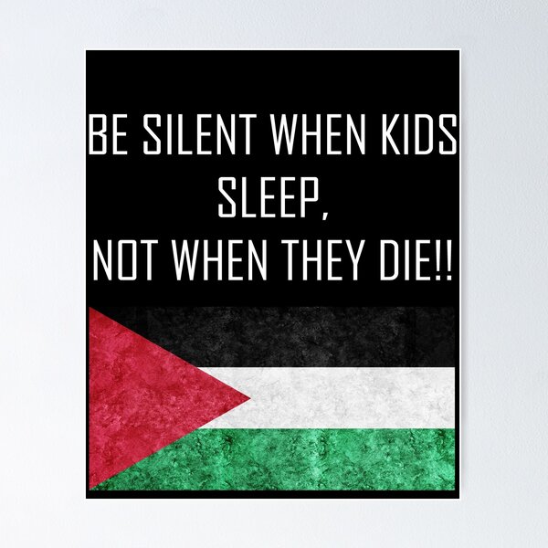 Item preview, be silent when kids sleep, not when they die (palestine)  designed and sold by DarBkaStOre.