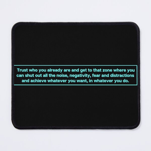 Item preview, Trust who you already are and get to that zone where you shut all noises motivation quote manifest exam phd coding designed and sold by Morgan T Park.