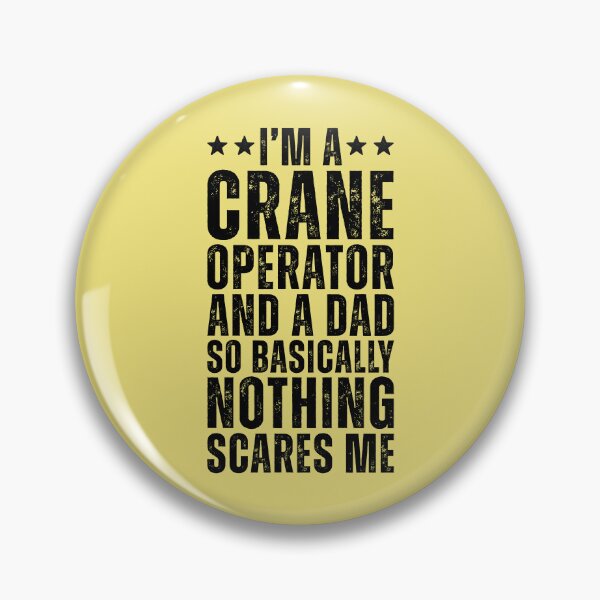 Item preview, Im A Crane Operator And A Dad designed and sold by kamrankhan.