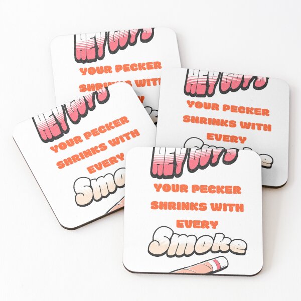 Item preview, YOUR PECKER SHRINKS WITH EVERY CIGARETTE designed and sold by signcraftdesign.