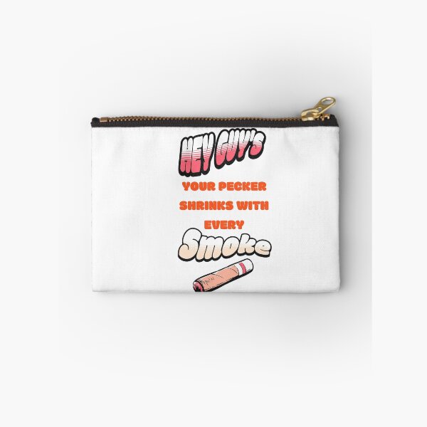 Item preview, YOUR PECKER SHRINKS WITH EVERY CIGARETTE designed and sold by signcraftdesign.
