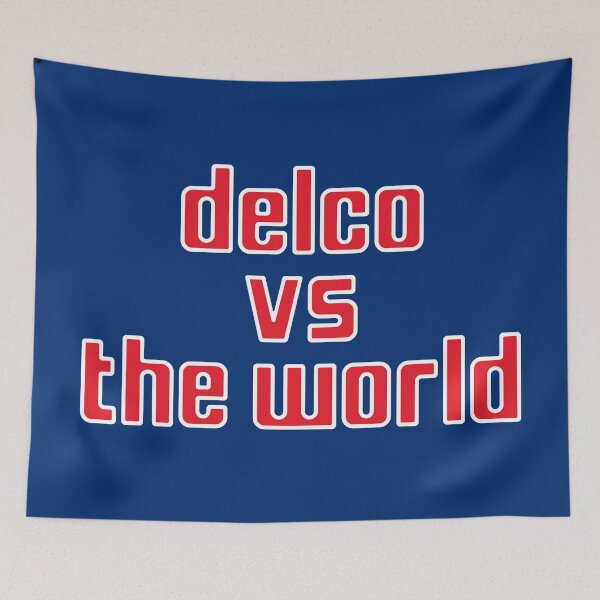 Item preview, Delco vs The World - Phillies designed and sold by TropiCol Creations.