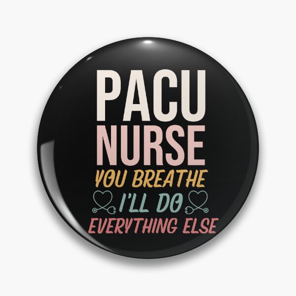 Item preview, PACU Nurse You Breathe I'll Do Everything Else designed and sold by HappyDelights.