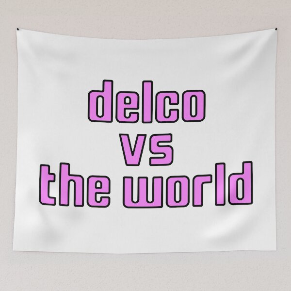 Item preview, Delco vs The World - Pink designed and sold by TropiCol Creations.