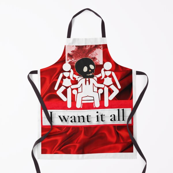 Item preview, I Want It All Narcissist designed and sold by Flirt-Teez.