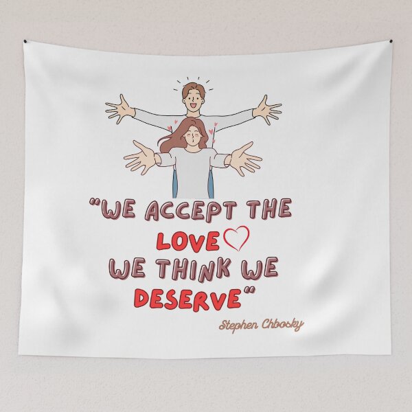 Item preview, We Accept The Love We Think We Deserve designed and sold by ishitastore08.